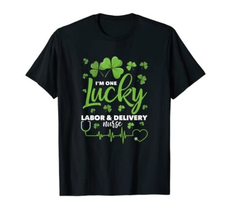 Lucky Labor Delivery Schwestern-Stethoskop Paddys Day T-Shirt  