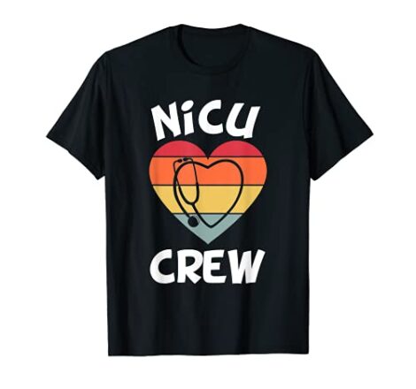 NICU Schwestern-Stethoskop, Herzform, Neonatal, CNA RN T-Shirt  